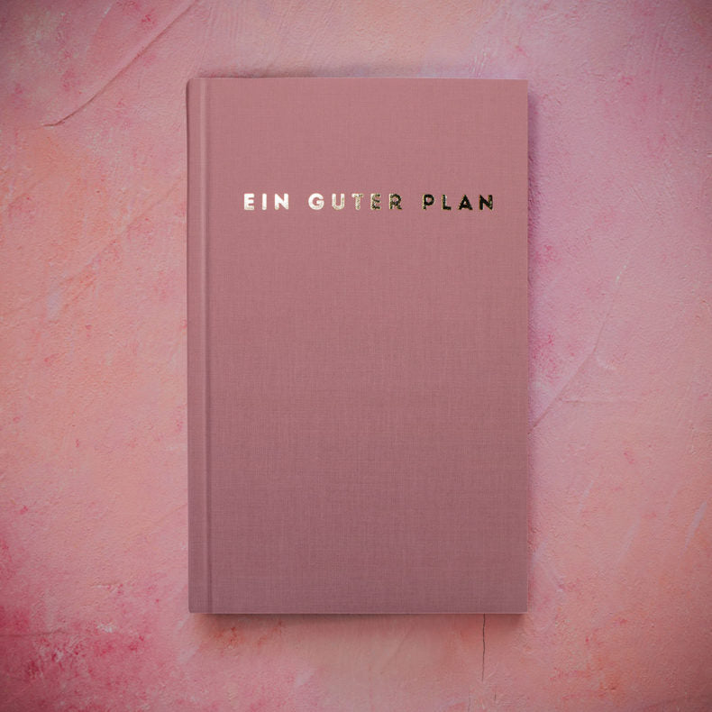 ein guter Tag |  ein guter Plan