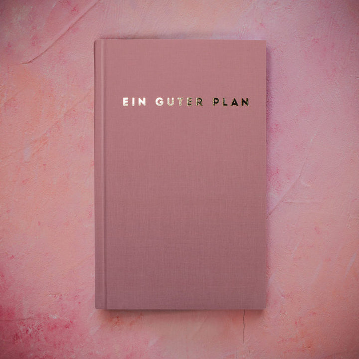 ein guter Tag |  ein guter Plan